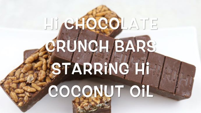Hi Chocolate Crunch Bars Starring Hi Coconut Oil