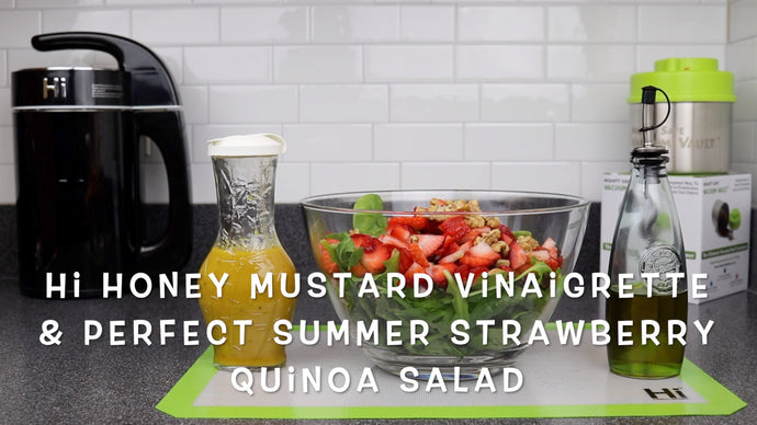 Hi Honey Mustard Vinaigrette & perfect Summer Strawberry Quinoa Salad