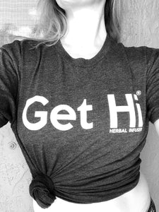 Get Hi T-Shirt